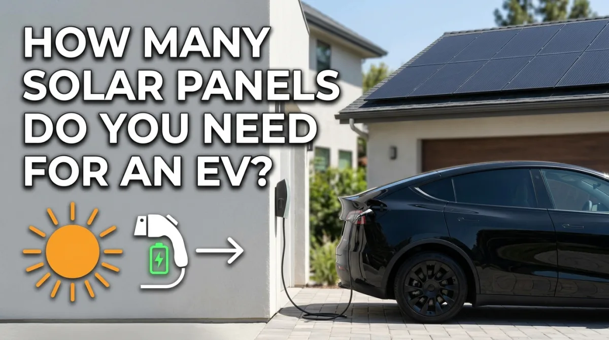 How Many Solar Panels Do You Need to Charge an EV?